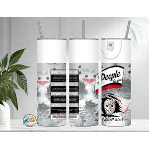 People Be Gone 20oz Skinny Tumbler Custom W/Metal Straw Double Insulated Jason